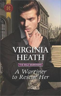 A Warriner to Rescue Her(English, Electronic book text, Heath Virginia)