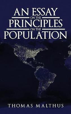 An Essay on the Principle of Population(English, Hardcover, Malthus Thomas)