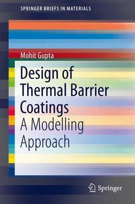 Design of Thermal Barrier Coatings(English, Electronic book text, Gupta Mohit)