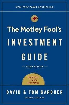 The Motley Fool Investment Guide(English, Paperback, Gardner Tom)