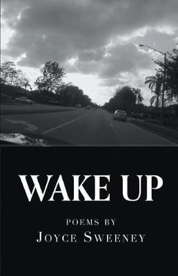 Wake Up(English, Paperback, Sweeney Joyce)