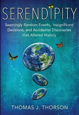 Serendipity(English, Paperback, Thorson Thomas J)