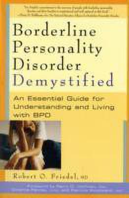 Borderline Personality Disorder Demystified(English, Paperback, Friedel Robert O. Dr MD LCSW)