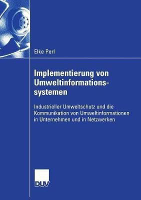 Implementierung von Umweltinformationssystemen(German, Paperback, Perl Elke)