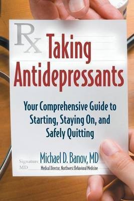 Taking Antidepressants(English, Paperback, Banov Michael D)