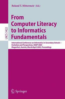 From Computer Literacy to Informatics Fundamentals(English, Electronic book text, Mittermeir Roland T)