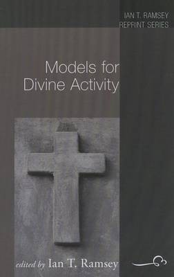 Models for Divine Activity(English, Paperback, Ramsey Ian T)