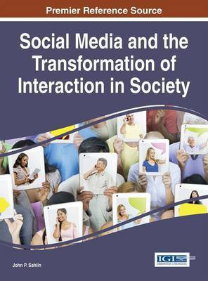Social Media and the Transformation of Interaction in Society(English, Electronic book text, unknown)