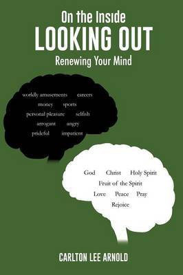 On the Inside Looking Out(English, Paperback, Arnold Carlton Lee)