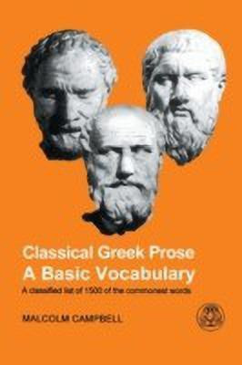 Classical Greek Prose(English, Paperback, Campbell Malcolm)