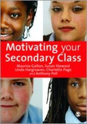 Motivating Your Secondary Class(English, Hardcover, Galton Maurice J)