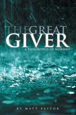 The Great Giver(English, Paperback, Pastor Matt)