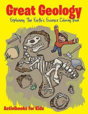 Great Geology(English, Paperback, For Kids Activibooks)