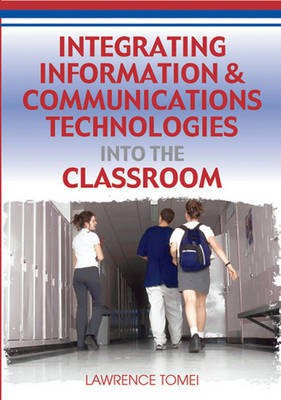 Integrating Information & Communications Technologies Into the Classroom(English, Electronic book text, unknown)
