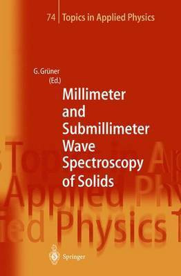 Millimeter and Submillimeter Wave Spectroscopy of Solids(English, Hardcover, unknown)