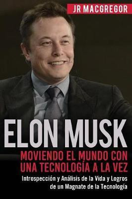 Elon Musk(Spanish, Paperback, MacGregor Jr)