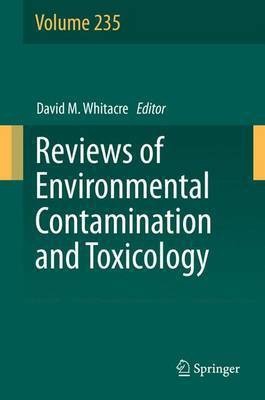 Reviews of Environmental Contamination and Toxicology Volume 235(English, Electronic book text, unknown)