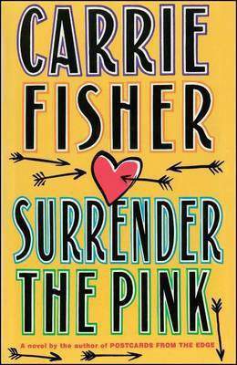 Surrender the Pink(English, Paperback, Fisher Carrie)