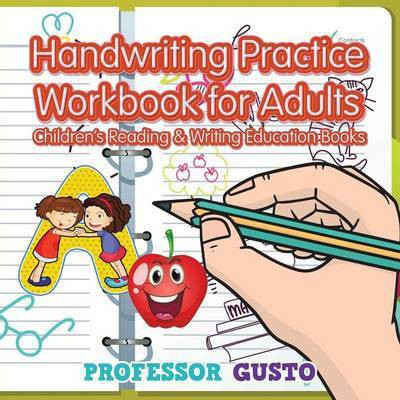 Handwriting Practice Workbook for Adults(English, Paperback, Gusto Professor)