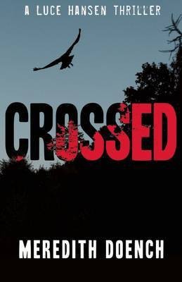 Crossed(English, Paperback, Doench Meredith)