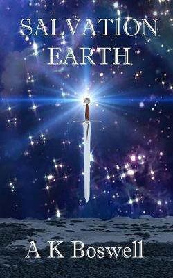 Salvation Earth(English, Paperback, Boswell Alan)