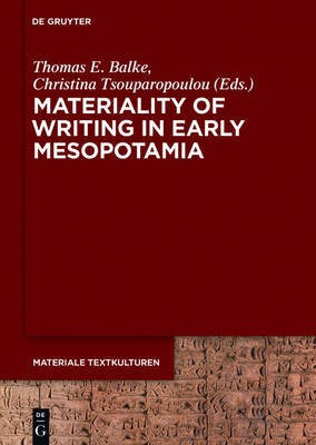Materiality of Writing in Early Mesopotamia(English, Hardcover, unknown)