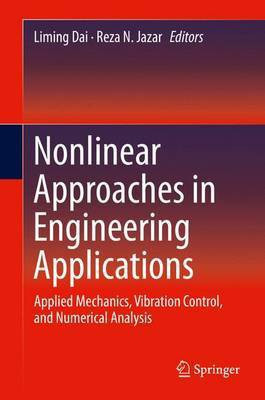 Nonlinear Approaches in Engineering Applications; Applied Mechanics, Vibration Control, and Numerical Analysis(English, Electronic book text, unknown)