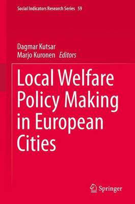Local Welfare Policy Making in European Cities(English, Electronic book text, unknown)