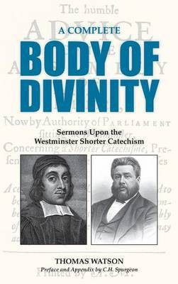 A Complete Body of Divinity(English, Hardcover, Watson Thomas)