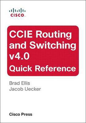 CCIE Routing and Switching v4.0 Quick Reference(English, Electronic book text, Ellis Brad)