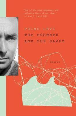 The Drowned and the Saved(English, Paperback, Levi Primo)