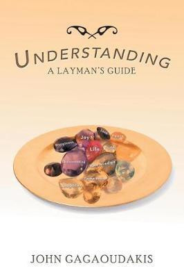 Understanding(English, Paperback, Gagaoudakis John)