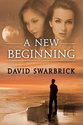 A New Beginning(English, Paperback, Swarbrick David)