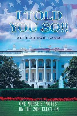 I Told You So!!(English, Paperback, Lewis-Banks Althea)