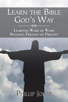 Learn the Bible God'S Way(English, Paperback, Jones Phillip)