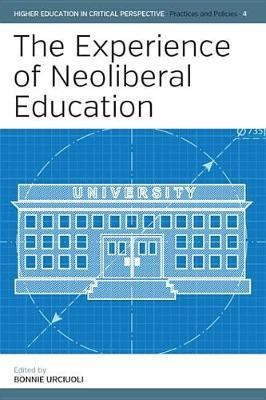 The Experience of Neoliberal Education(English, Electronic book text, unknown)