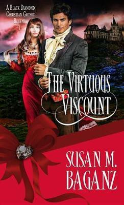 The Virtuous Viscount(English, Electronic book text, Baganz Susan M)