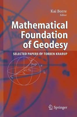 Mathematical Foundation of Geodesy(English, Hardcover, unknown)