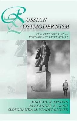 Russian Postmodernism(English, Electronic book text, Epstein Mikhail N.)