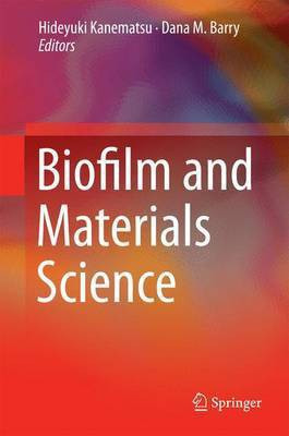 Biofilm and Materials Science(English, Electronic book text, unknown)
