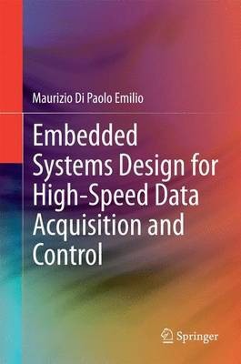 Embedded Systems Design for High-Speed Data Acquisition and Control(English, Electronic book text, unknown)