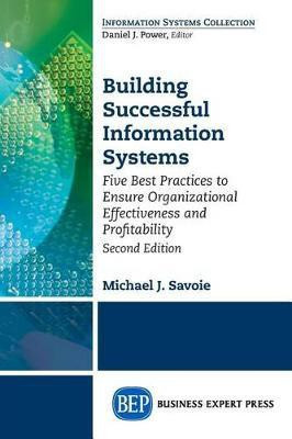 Building Successful Information Systems(English, Paperback, Savoie Michael J.)