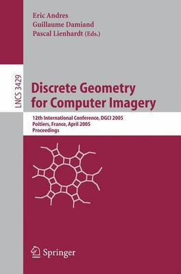 Discrete Geometry for Computer Imagery(English, Electronic book text, Andres Eric)