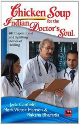 Chicken Soup for the Indian Doctors Soul(English, Paperback, Canfield Jack)