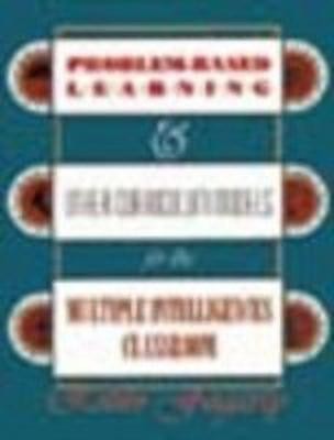 Problem-Based Learning & Other Curriculum Models for the Multiple Intelligences Classroom(English, Paperback, Fogarty Robin J.)