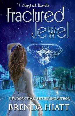 Fractured Jewel(English, Paperback, Hiatt Brenda)