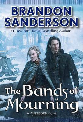 The Bands of Mourning(English, Electronic book text, Sanderson Brandon)
