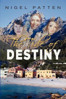The Tide of Destiny(English, Paperback, Patten Nigel)