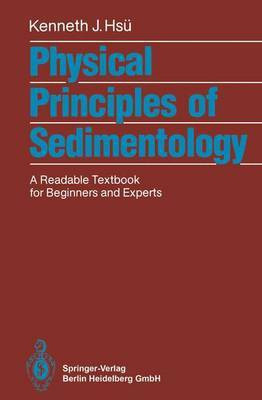 Physical Principles of Sedimentology(English, Paperback, Hs Kenneth J)