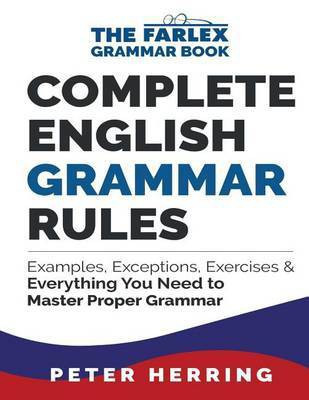Complete English Grammar Rules(English, Paperback, Herring Peter)